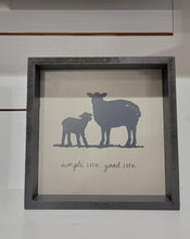 Load image into Gallery viewer, Simple life. Good life.