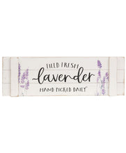 Load image into Gallery viewer, Field Fresh Lavender Hand Picked Wooden Sign