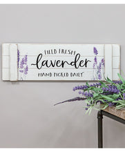 Load image into Gallery viewer, Field Fresh Lavender Hand Picked Wooden Sign